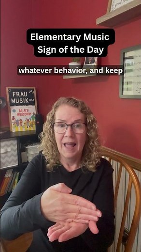 Sign Language for Elementary Music Class - Sign of the Day 5