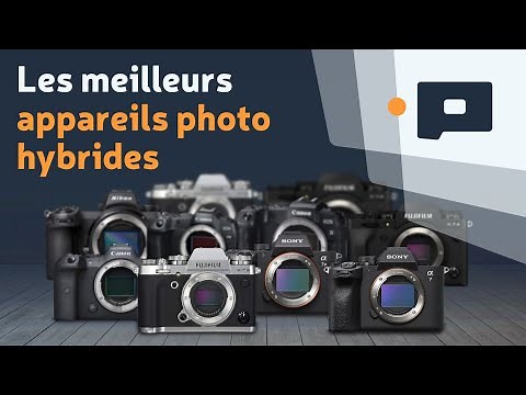 📷 Les meilleurs appareils photo hybrides en 2025 - Toutes marques Canon, Sony, Fujifilm, Nikon