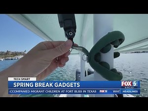 Tech Smart: Spring Break Gadgets