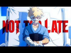BNHA Final x JJK S3「AMV」Not Too Late