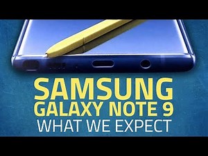 Samsung Galaxy Note 9 | What to Expect From Samsung's Next Big Flagship