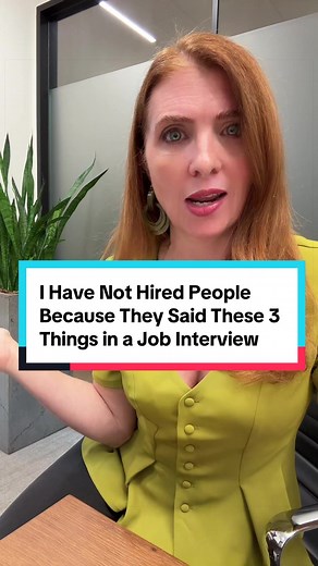 Don't Say These 3 Things in a Job Interview
