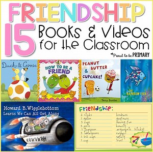 Children's Books about Friendship Plus Videos for the Classroom