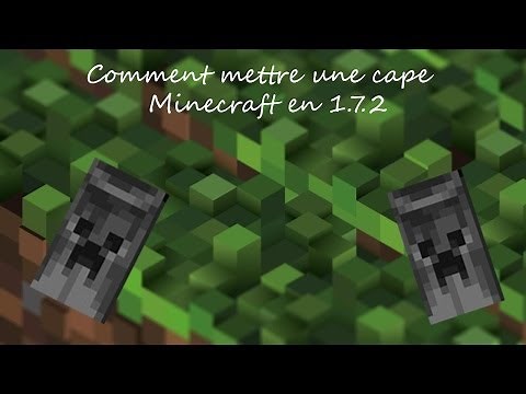 [TUTO FR] - Comment mettre une cape sur Minecraft 1.7.2 - HD