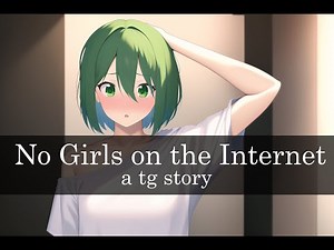 No Girls on the Internet | tg tf transformation Gender Bender - AI Generated