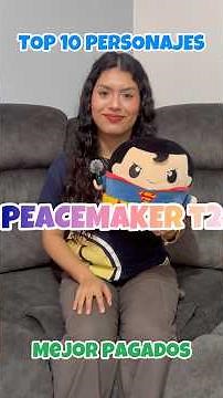 🔥TOP 10 PERSONAJES MEJOR PAGADOS DE PEACEMAKER 2🔥-Cine y Cariño #peacemaker #johncena #actor #max