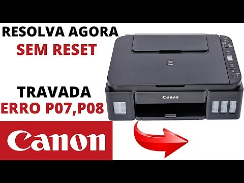 ✔IMPRESSORA CANON ERRO P08