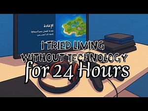 I Tried Living Without Technology for 24 Hours!