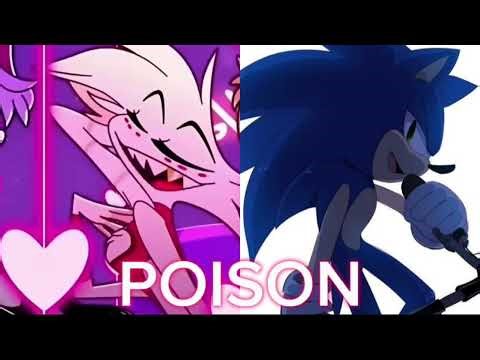 Angel Dust and Sonic sing Poison