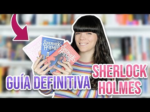 GUÍA de lectura DEFINITIVA para leer SHERLOCK HOLMES