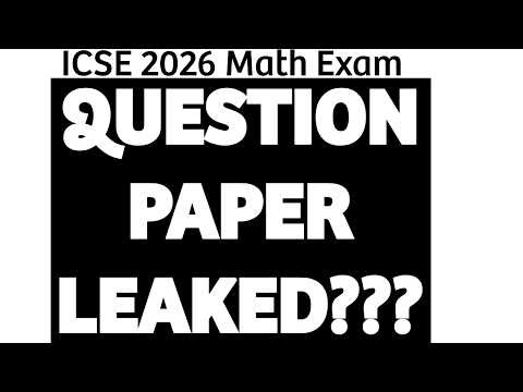 ICSE 2026 Maths Paper Leaked??? Social Media Reports say ICSE 2026 Maths Paper Leaked???Not Confirm