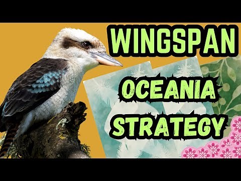 Wingspan Oceania Strategy Guide