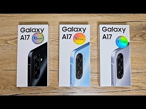 SAMSUNG GALAXY A17 UNBOXING | ALL COLORS