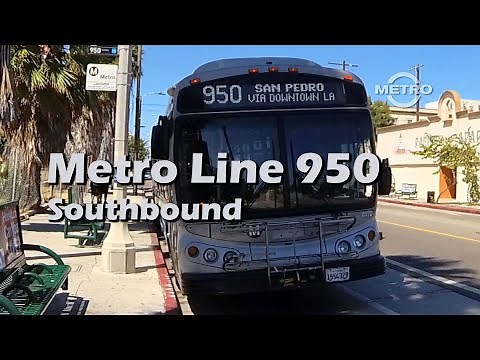 TMN | TRANSIT - Metro Line 950 El Monte to San Pedro (Southbound) FULL RIDE | 950 LIVES