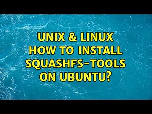 Unix & Linux: How to install squashfs-tools on Ubuntu?