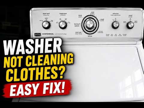 Maytag Washer Not Cleaning Clothes? Easy Fix!