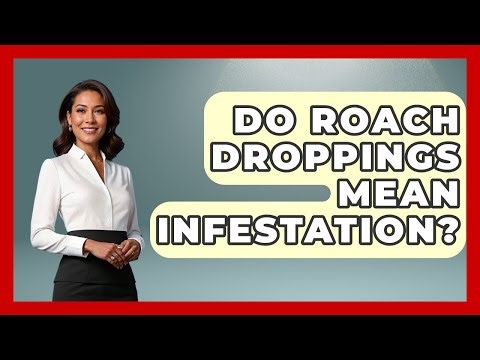 Do Roach Droppings Mean Infestation? - Insects and Invaders