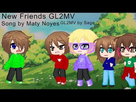 New Friends GL2MV | Gacha Life 2 Music Video