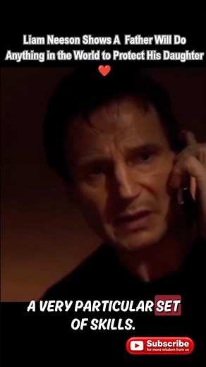 A Father’s First Love Is His Daughter ❤️ #liamneeson #taken
