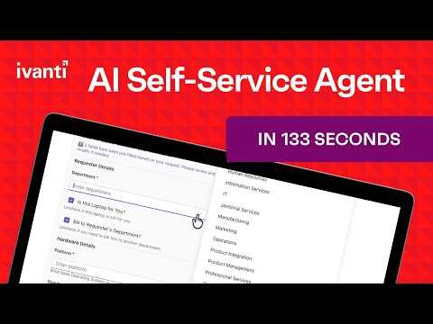 Ivanti Neurons: Accelerate IT Support with AI Self-Service & Automation