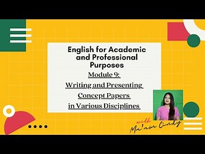 #EAPP Module 9: Writing and Presenting Concept Papers in Various Disciplines