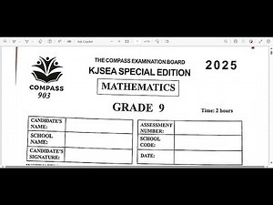 KJSEA SPECIAL EDITION 2025 || COMPASS MATHS EXAMINATION BOARD - GRADE 9.