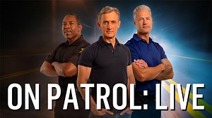 ‘On Patrol: Live’ Helps Find Two Missing Teenagers in One Week