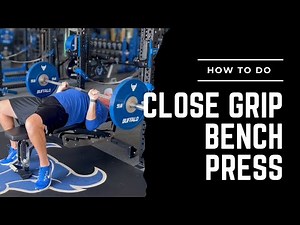 Close Grip Bench Press (Exercise Library)