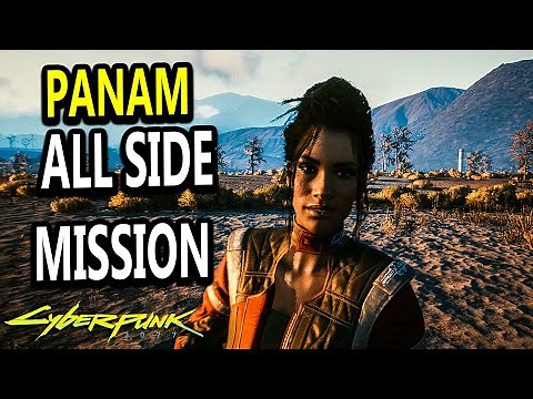 PANAM All Side Missions - CYBERPUNK 2077