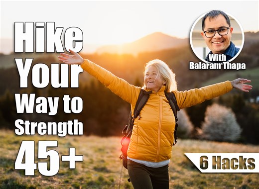 6 Soft Hiking Tricks That Build More Strength Than Gym Workouts After 45
