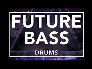 Future Bass Drums Walkthrough