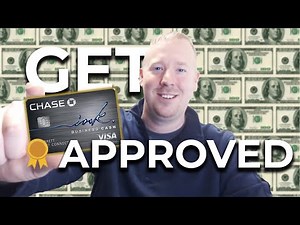 How I got approved for Chase Business Credit Card! High Limit!