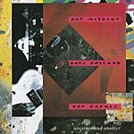 Pat Metheny w/ Dave Holland & Roy Haynes: Question and Answer album review @ All About Jazz