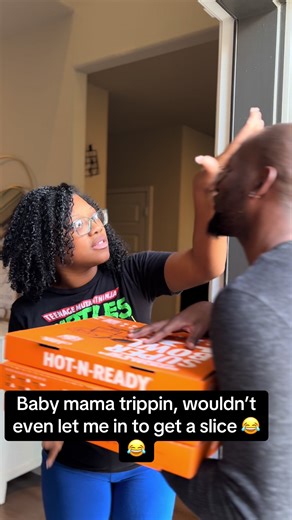 Baby mama wouldn’t even let me get a slice #Babymama #babymamadrama #Humor #relatablehumor #relationshipproblems