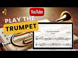You’re the Inspiration – Chicago | Trumpet Cover with Sheet Music