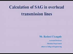 Calculation of SAG in overhead transmission lines