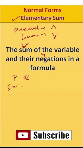 Normal Forms - Elementary sum - Mathematical Logic - Discrete Math