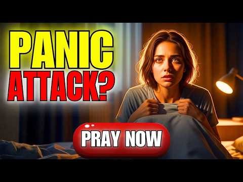 PANIC ATTACK RIGHT NOW? PRAY THIS (Philippians 4:6-7)