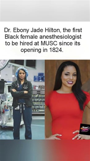 Dr. Ebony Jade Hilton: MUSC's first Black female anesthesiologist since 1824. #HistoryMaker