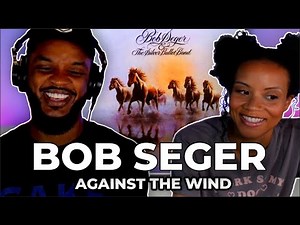 🎵 Bob Seger & The Silver Bullet Band - Against the Wind REACTION