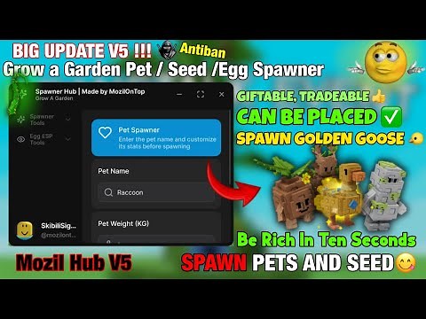 [🌱] BEST UPDATE Pet & Seed & Egg Spawner Grow a Garden 🌶 Script - Mozil Hub V5 | PLACEABLE | KEYLESS