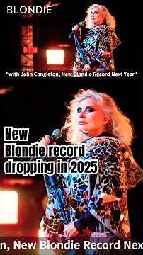 New Blondie Record Next Year!