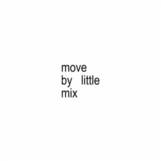 Move lyrics Little Mix — full song lyrics & nostalgia