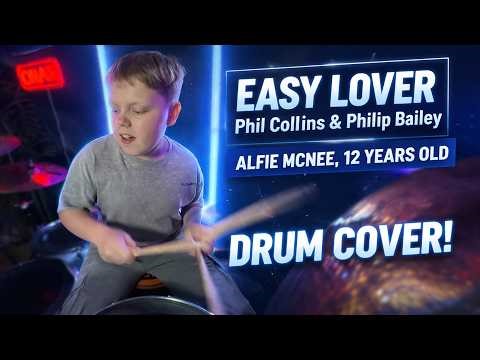 Phil Collins & Philip Bailey - Easy Lover | DRUM COVER | Alfie McNee (Aged 12)