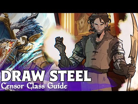 Classes of Draw Steel: Guide to THE CENSOR