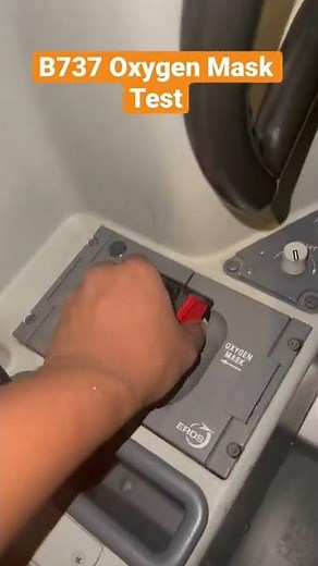B737 Aircraft oxygen mask test