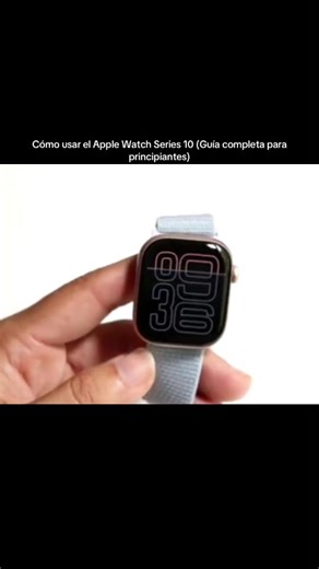 Cómo usar el Apple Watch Series 10 (Guía completa para principiantes)#applewatch #iwatch #fixed #remove #fyy