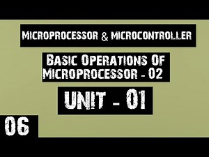 Basic Operations Of Microprocessor - ll
