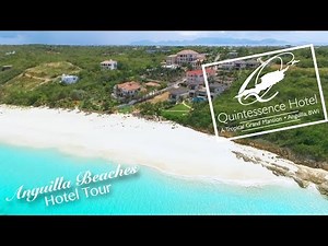 Anguilla Hotel Tour - Quintessence Hotel