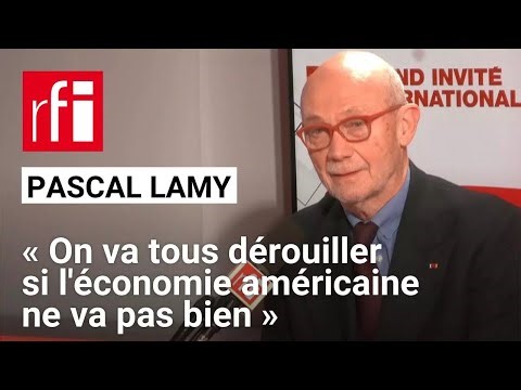Pascal Lamy: « C'est une guerre commerciale entre les États-Unis et le reste du monde » • RFI